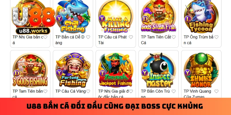 U88 bắn cá đối đầu cùng đại boss cực khủng U88 bắn cá đối đầu cùng đại boss cực khủng