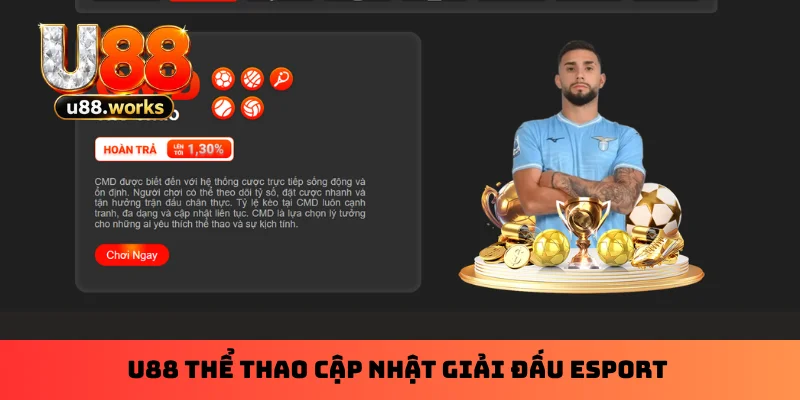 U88 thể thao cập nhật giải đấu esport